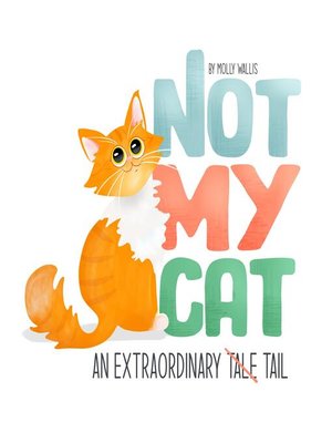 cover image of Not My Cat